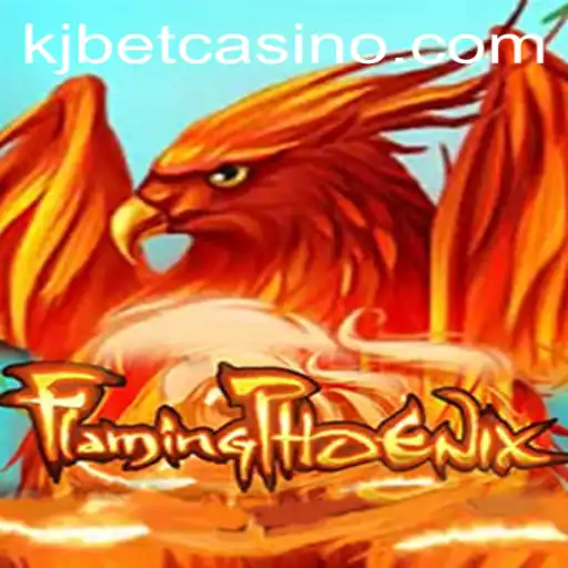 Exploring FlamingPhoenix: A Thrilling Gaming Experience with KJ BET