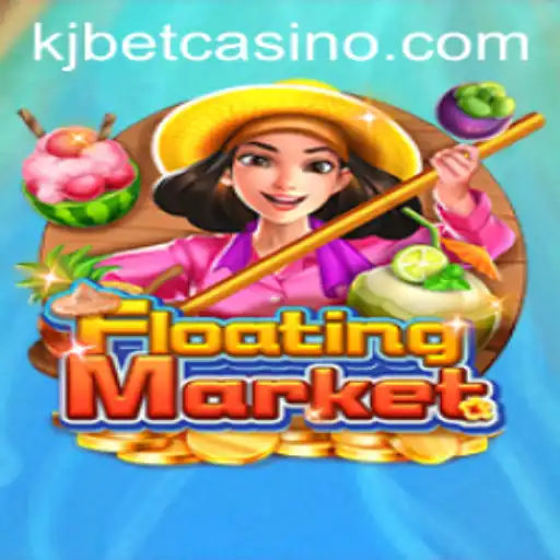 FloatingMarket: A Unique Gaming Experience Unveiled by KJ BET