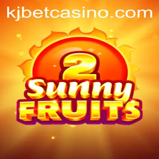 Discover the Exciting World of SunnyFruits2: A Thrilling Gaming Experience with KJ BET